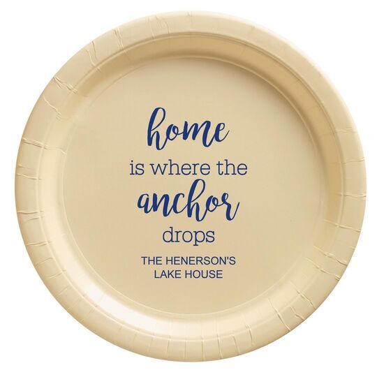 Home is Where the Anchor Drops Paper Plates